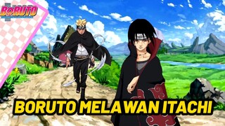 BORUTO VS ITACHI UCHIHA PERTARUNGAN PENUH | Boruto Two Blur Vortex | fanfic