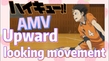 [Haikyuu!!]  AMV | Upward looking movement