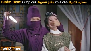 [Review Phim] Hắc Hồ Điệp Cướp Của Người Giàu Chia Cho Người Nghèo ! Tea Movie Review Phim