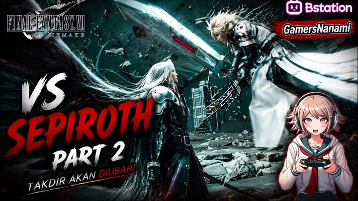 VS SEPHIROTH PART 2! 🔥FF 7 REMAKE