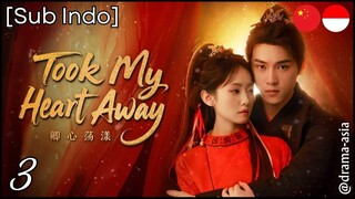 [Sub Indo] Who Took My Heart Away – Eps. 03 (2025)