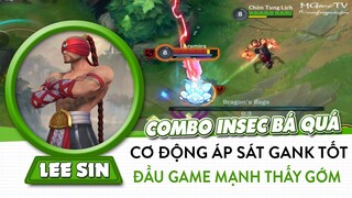 Liên Minh Tốc Chiến | Lee Sin combo insec hết đường thoát, đầu game cơ động áp sát gank mạnh quá