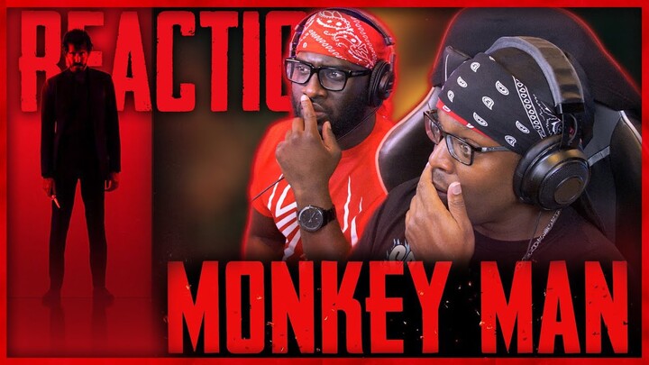 MONKEY MAN Official Trailer Reaction