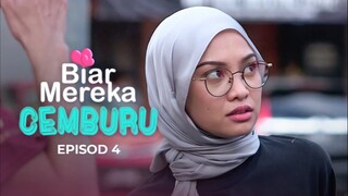 Biar Mereka Cemburu EP4