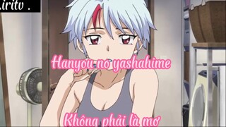 Hanyou no yashahime 24 Không phải mơ