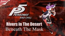 Persona 5 Lofi - Beneath The Mask - Lagu keren Persona 5 lagi yang diremix dalam mode Lofi