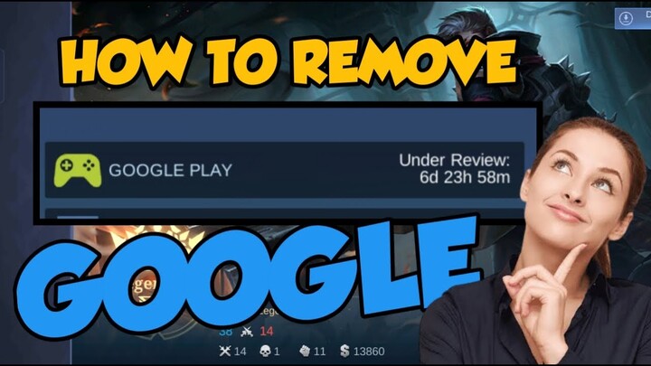 REMOVE GOOGLE PLAY GAMES IN MOBILE LEGENDS 2022 TUTORIAL