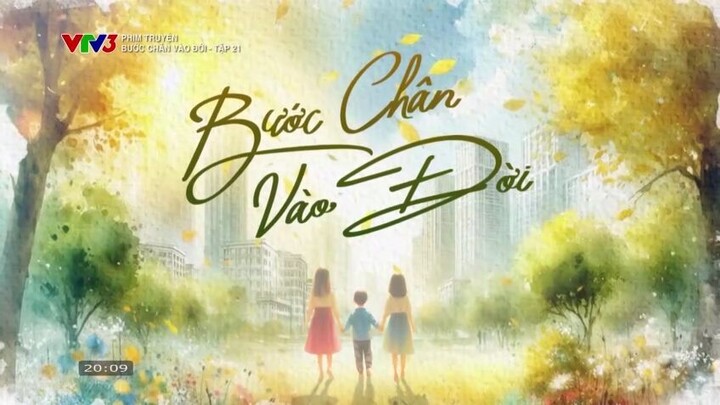 Bước chân vào đời - Tập 21 (phim Việt Nam - 2026)