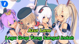 Azur Lane
Lagu Grup Yang Sangat Indah_1