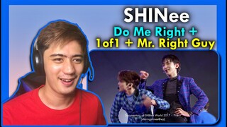 [FRIDAY w/ SHINee] 'Do Me Right + 1 of 1 + Mr. Right Guy' @ SHINee World 2017 REACTION