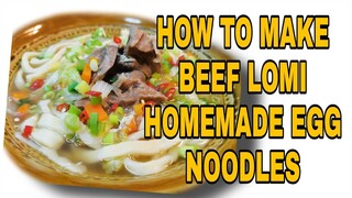 BEEF LOMI FRESH EGG NOODLES