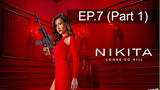 Nikita Season 1 นิกิต้า รหัสเธอโคตรเพชรฆาต ปี 1 พากย์ไทย EP7_1