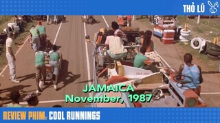 Tóm tắt phim - Cool runnings - 4 anh da đen đạt Huy chương vàng quốc tế