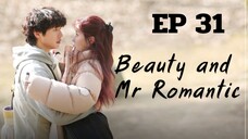 บิวตี้แอนด์มิสเตอร์โรแมนติก EP 31