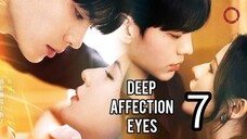 7  深情的眼神 Shēnqíng de yǎnshén [Deep Affection Eyes].... ❤️👀