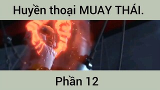 Review phim: Huyền thoại Muay Thái #12