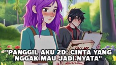 Panggil Aku 2D 🤣
