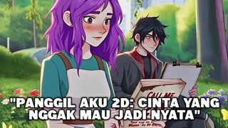 Panggil Aku 2D 🤣