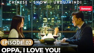 Oppa_ I Love You  Episode 02 Urdu Hindi Dubbed