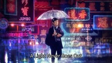 A Light Never Goes Out | Full Movie | Sub EN/CN