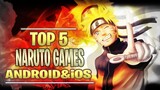 Top 5 Naruto Games for Android & iOS 2021