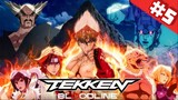 Tekken Bloodline ศึกสายเลือด ตอนที่ 5 พากย์ไทย