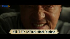 Kill IT EP 12 Last Hindi Dubbed 💔💔💔