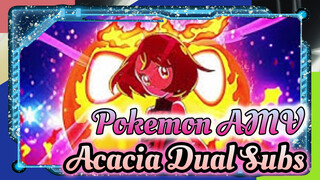 Pokemon Brand New AMV "Acacia" | Japanese and Chinese Dual Subs