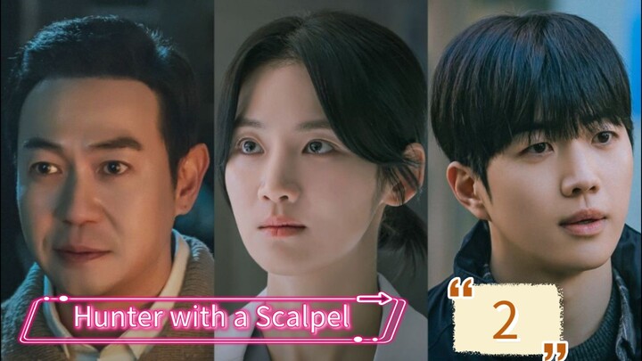 Hunter with a Scalpel Episode 2 SUB INDO