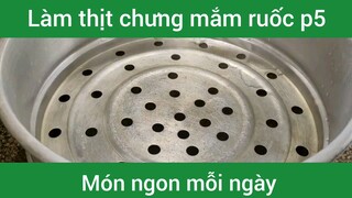 Làm thịt chưng mắm ruốc p5