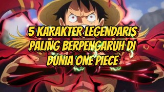 Inilah 5 Karakter Legendaris Paling Berpengaruh di Dunia One Piece