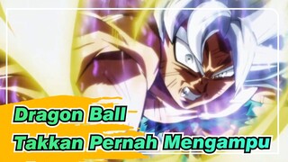 Dragon Ball
Takkan Pernah Mengampuni