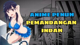 Anime Ini Penuh Dengan Pemandangan Indah