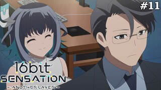 16bit Sensation: ANOTHER LAYER Tập 11: Dễ Thương Nguyên Bản (Vietsub)