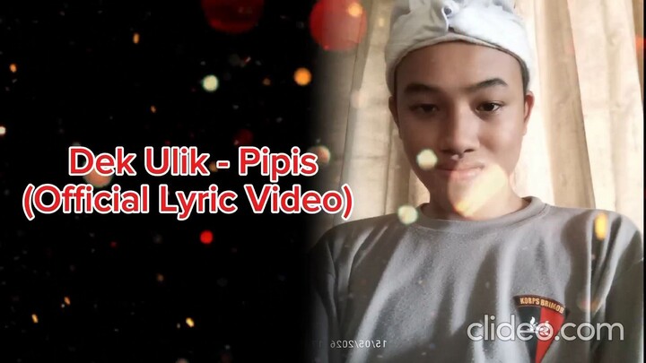 Dek Ulik - Pipis (Official Lyric Video) Lagu Bali Sedih 2026