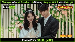 Thiếu Gia Vừa Mới Đi Du Học Về Đã Trúng Tiếng Sét Ái Tình Với Cô Hầu Gái || Review Phim Hàn 2023