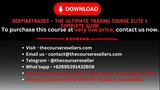 DekmarTrades – The Ultimate Trading Course Elite & Complete Guide