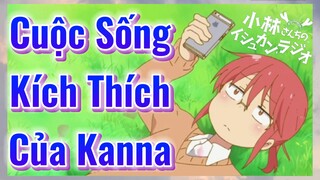 Cuộc Sống Kích Thích Của Kanna