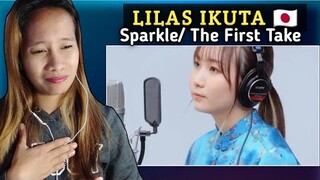 Lilas Ikuta - Sparkle / THE FIRST TAKE || FILIPINA REACTS 🇵🇭