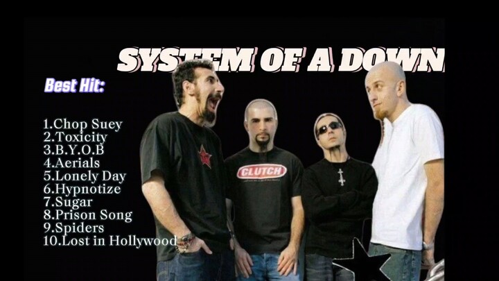 🎸SYSTEM OF A DOWN | BEST HIT COLLECTION
