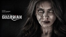 Guardian Full Hindi Dubbed HorrorComedy Movie (2024)