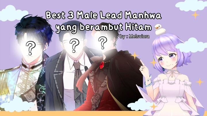 Best 3 Male Lead Manhwa yang Berambut Hitam Part 1