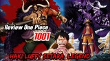 REVIEW ONE PIECE 1001 - KEKUATAN RAHASIA KAIDO !!! | (ONE PIECE) TERBARU