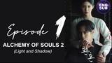 Alchemy of Souls 2 : Episode 1 full English Sub (1080p)
