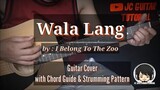 Wala Lang - I Belong To The Zoo Guitar Chords (Guitar Cover with Chord Guide)
