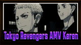 Tokyo Revengers AMV Keren