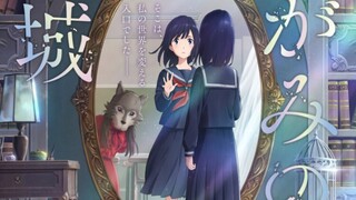 【2022年冬/剧场版/A-1 Pictures】镜之孤城 特报PV2【MCE汉化组】