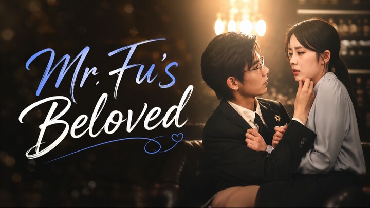 Mr Fu's Beloved
