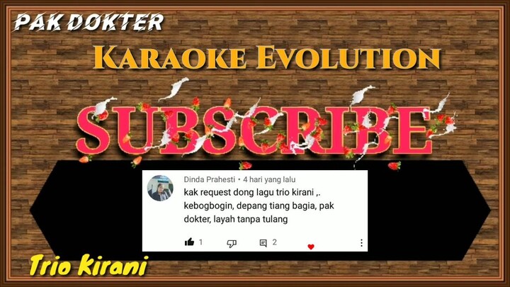 Trio Kirani - Pak Dokter No vokal + lirik + Official Karaoke