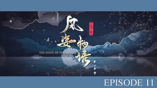 The Shape of the Wind 2 : Siam Era - EP11 - SUB INDO -1080p